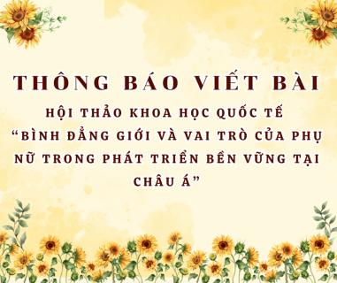 Hội thảo Khoa học Quốc tế “Bình đẳng giới và vai trò của phụ nữ trong phát triển bền vững tại châu...